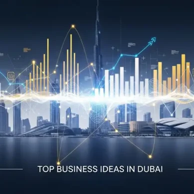 Top 15 Business Ideas in Dubai That Will Thrive in 2025